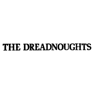 The Dreadnoughts
